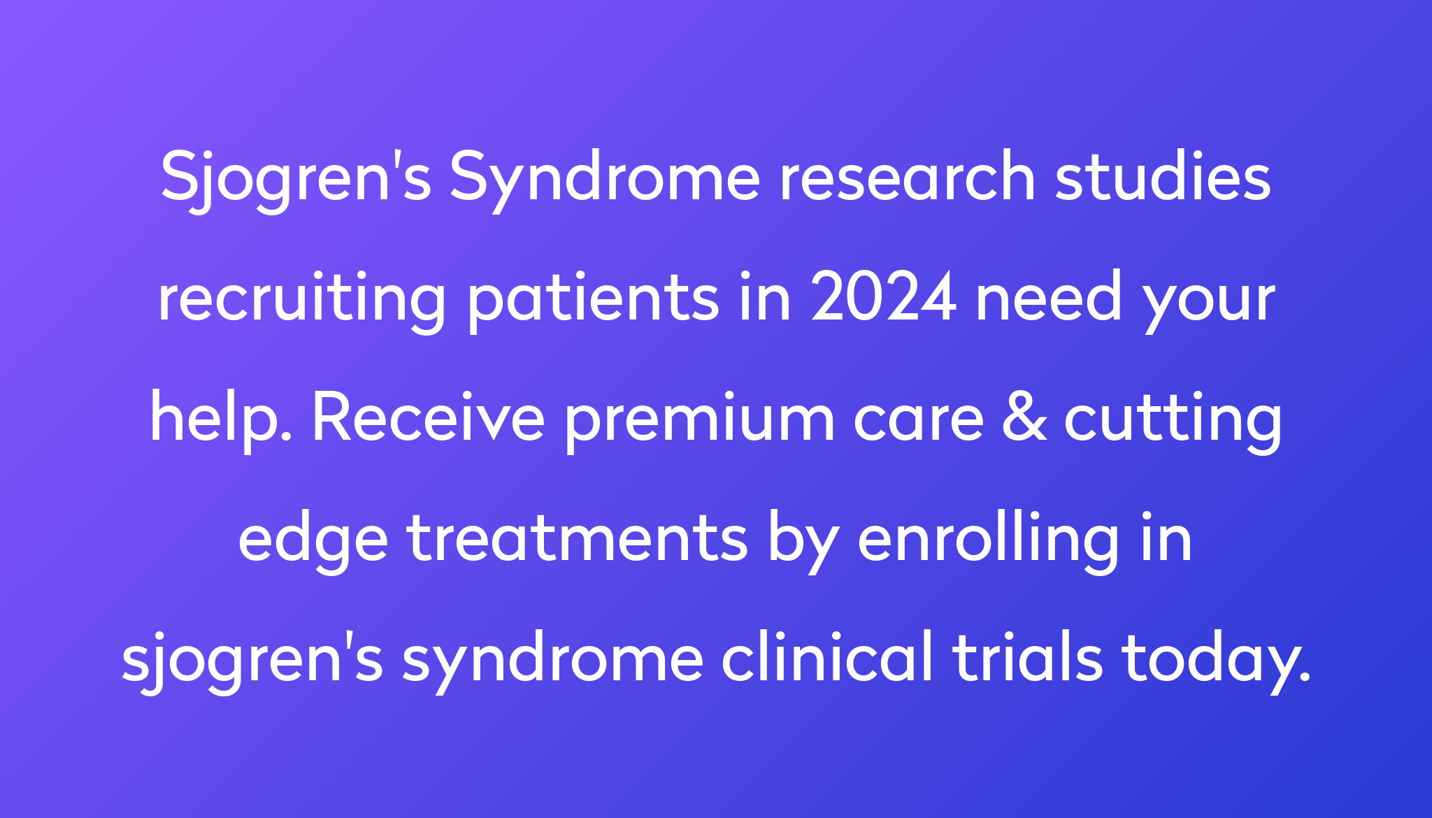 Top 10 Sjogren's Syndrome Clinical Trials [2024 Studies] Power